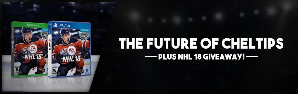 ChelTips Update + NHL 18 Giveaway(Both Consoles)!